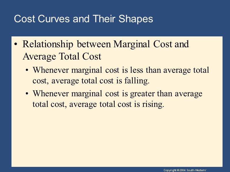 Cost Curves and Their Shapes  Relationship between Marginal Cost and Average Total Cost